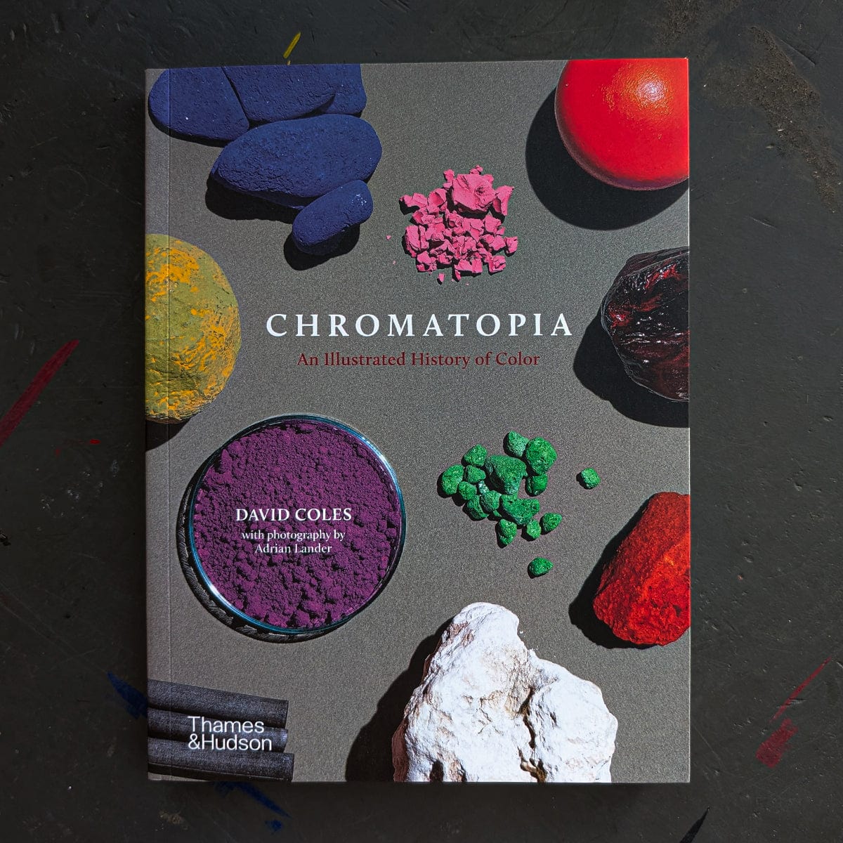 Chromatopia: an Illustrated History of Color by David Coles